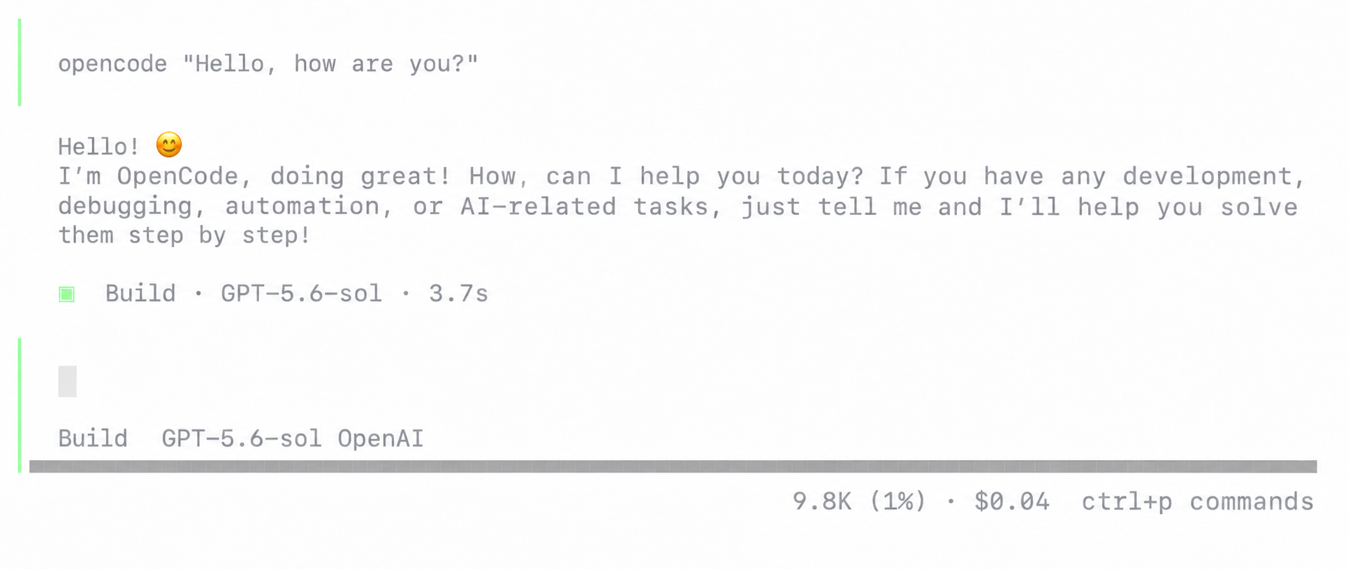 OpenCode completes the first test request with the selected model